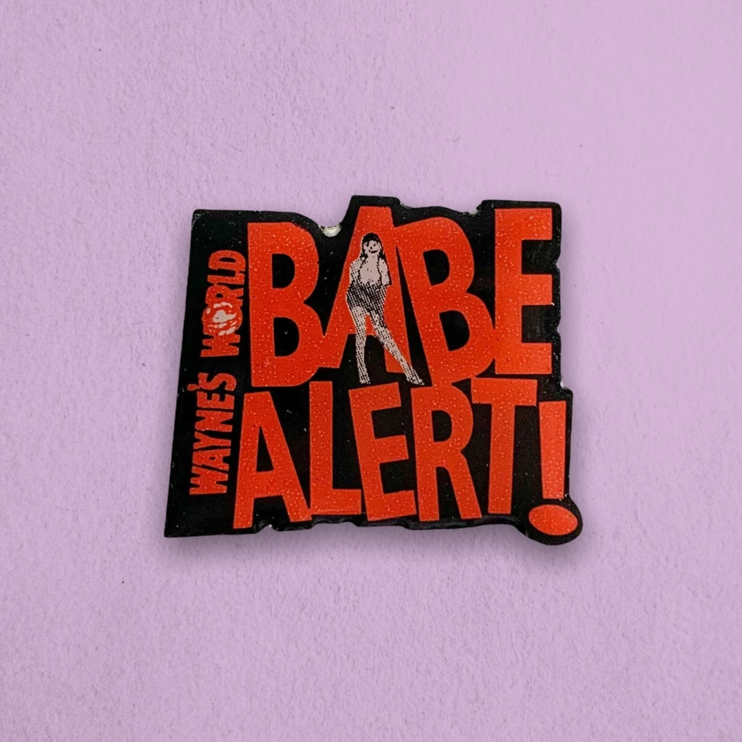 Vintage 1992 Wayne’s World Babe Alert Pin