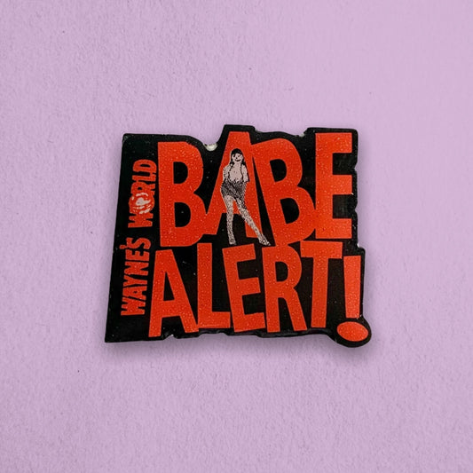 Vintage 1992 Wayne’s World Babe Alert Pin